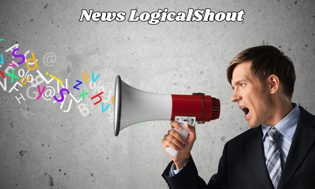 News LogicalShout: Staying Updated with Real-Time Events