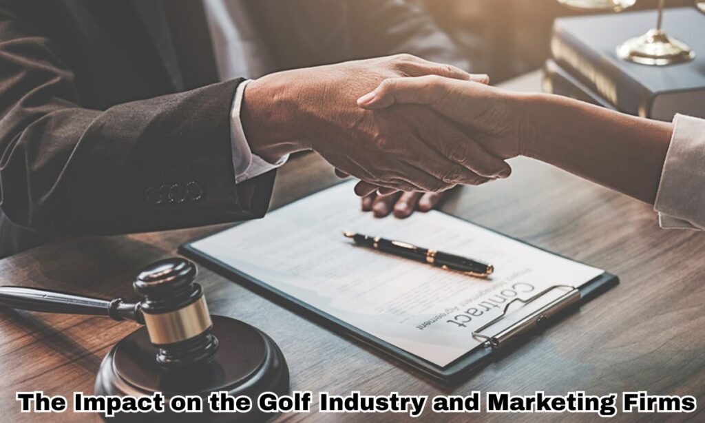 The Impact on the Golf Industry and Marketing Firms